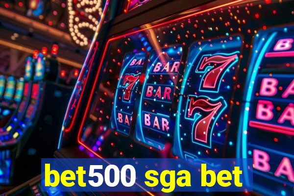 bet500 sga bet